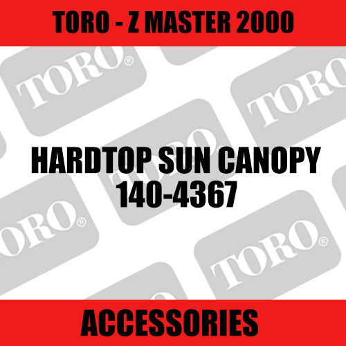 Toro - HardTop Sun Canopy (Z Master 2000) - Sunshine Coast Mowers