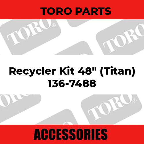 Toro - Recycler Kit 48" (Titan)