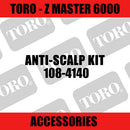 Toro - Anti-Scalp Kit - LH 400/500 Series w/TF Decks (Z Master 6000) - Sunshine Coast Mowers