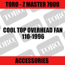 Toro - Cool Top Overhead Fan (Groundmaster 7200 - 7210)