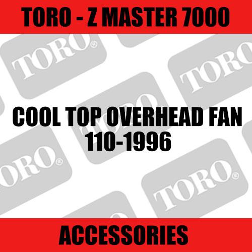 Toro - Cool Top Overhead Fan (Groundmaster 7200 - 7210)