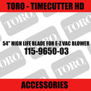 Toro - 54" High Life Blade for E-Z Vac Blower (TimeCutter HD)