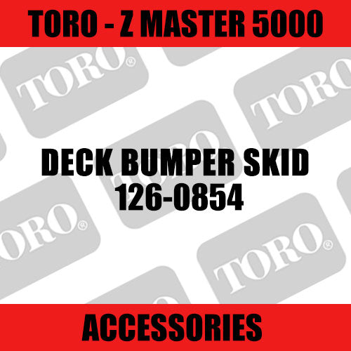 Toro - Deck Bumper Skid (Z Master 5000) - Sunshine Coast Mowers