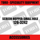 Toro - Screen-Hopper-Small Hole (Speciality)