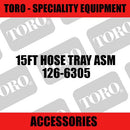 Toro - 15ft Hose Tray Asm (Speciality)