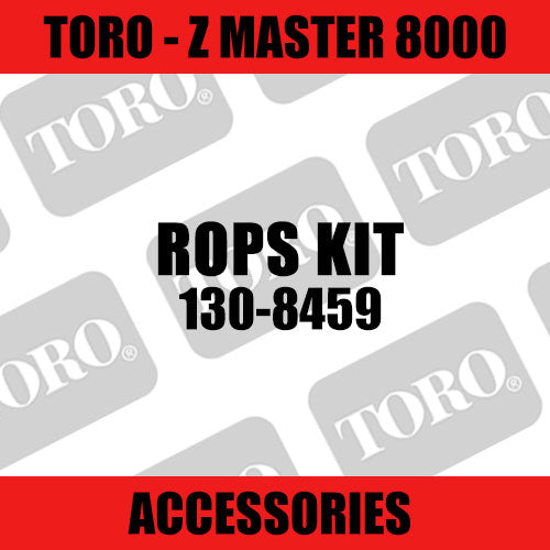 Toro - ROPS Kit (Z Master 8000) - Sunshine Coast Mowers