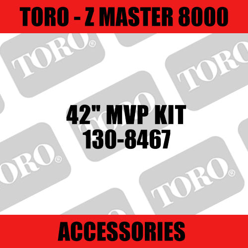 Toro - 42" MVP Kit (Z Master 8000) - Sunshine Coast Mowers