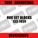 Toro - HOC Set Blocks (Grandstand) - Sunshine Coast Mowers