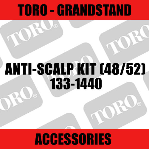 Toro - Anti-Scalp Kit 48/52 (Grandstand) - Sunshine Coast Mowers