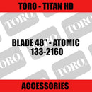 Toro - Blade 48" - Atomic (Titan HD)