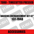 Toro - Bagging Enchancement Kit 42" - 2018 (TimeCutter Pressed)