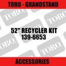 Toro - 52" Recycler Kit - Req's Blades (Grandstand) - Sunshine Coast Mowers