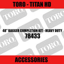 Toro - 48" Bagger Completion Kit - Heavy Duty (Titan HD)