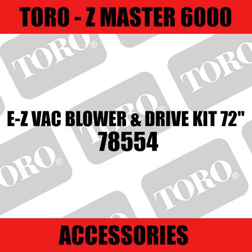 Toro - E-Z Vac Blower & Drive Kit 72" (Z Master 6000)