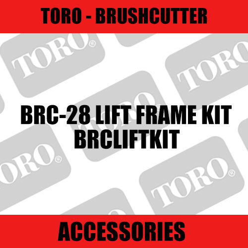Toro - BRC-28 Lift Frame Kit