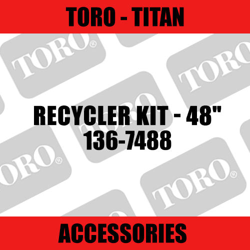 Toro - Recycler Kit - 48" (Titan) - Sunshine Coast Mowers