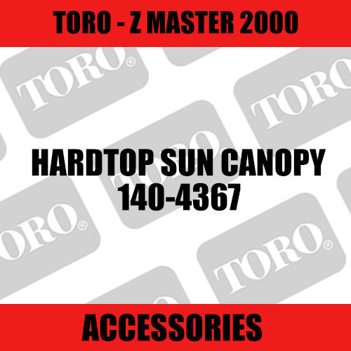 Toro - HardTop Sun Canopy  (Z Master 2000) - Sunshine Coast Mowers